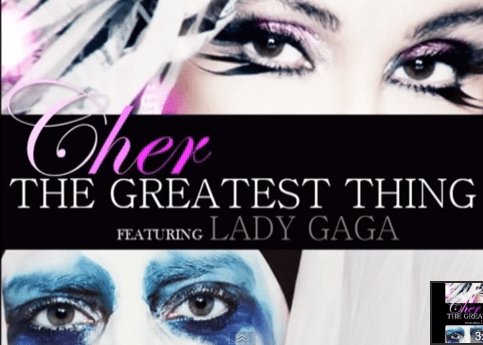 CHER LADY GAGAGA THE GREATEST THING